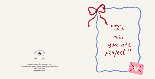 Love / Romantic / Anniversary / Valentine’s Day / Wedding Anniversary / Thinking of You “To Me, You Are Perfect” Greeting Card
